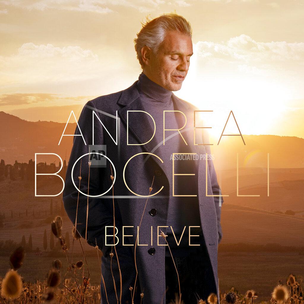 Uncredited This cover image released by Sugar/Decca Records shows "Believe" by Andrea Bocelli. (Sugar/Decca Records via AP)