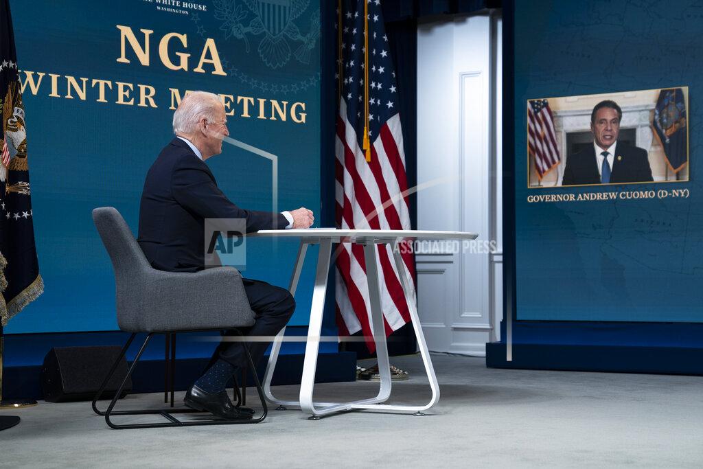 Evan Vucci In this Feb. 25, 2021, photo, President Joe Biden listens as Gov. Andrew Cuomo, D-N.Y., speaks during a virtual meeting of the National Governors Association, in the South Court Auditorium on the White House campus in Washington. The Democratic governor is struggling through a sexual harassment scandal that’s testing the limits of his party’s support as Democrats grapple with their first political crisis of the post-Trump era.(AP Photo/Evan Vucci)