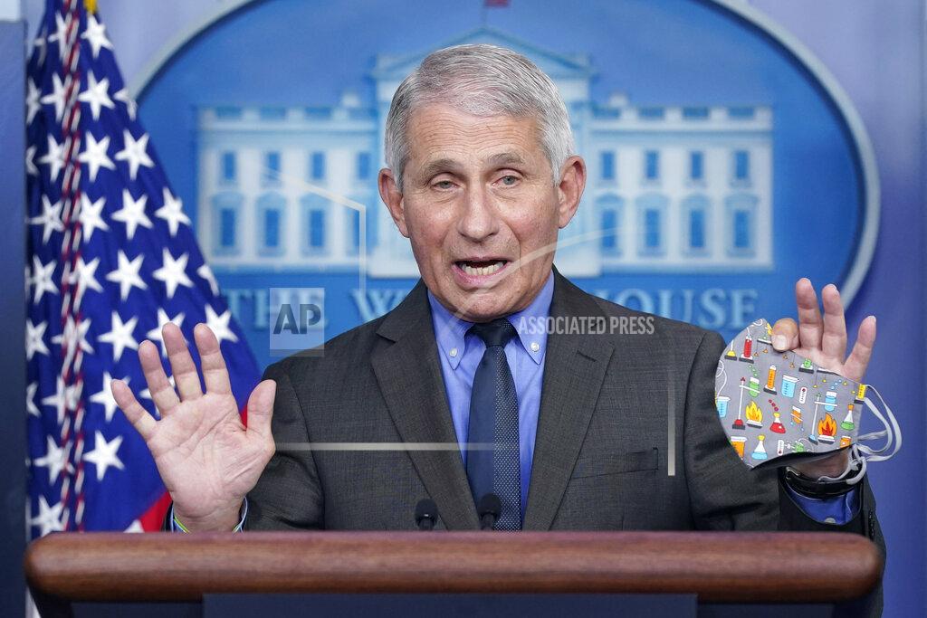 Patrick Semansky Dr. Anthony Fauci, director of the National Institute of Allergy and Infectious Diseases, speaks during a press briefing at the White House, Tuesday, April 13, 2021, in Washington. (AP Photo/Patrick Semansky)