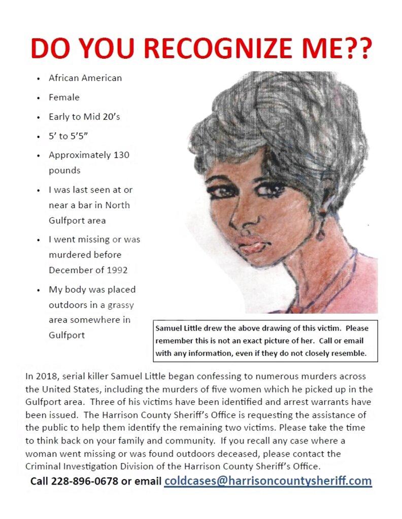 This undated image provided by the Harrison County Sheriff's Office and released Monday, Dec. 16, 2019, shows a poster with a sketch of a woman believed to be a victim of confessed serial killer Samuel Little. Authorities in Mississippi are asking for the public's help in identifying the victim and are using the sketch that was drawn by Little. (Harrison County Sheriff's Office via AP)