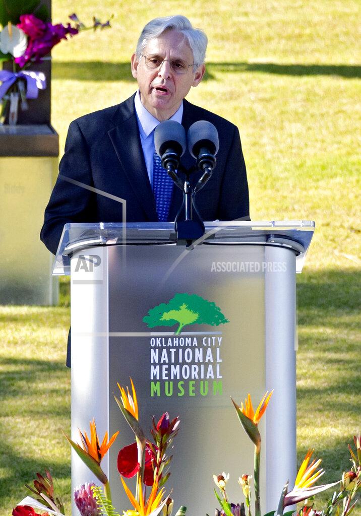 Chris Landsberger United State Attorney General Merrick Garland speaks during the 26th Anniversary Remembrance Ceremony at the Oklahoma City National Memorial and Museum in Oklahoma City, Okla on Monday, April 19, 2021. (Chris Landsberger/The Oklahoman via AP)