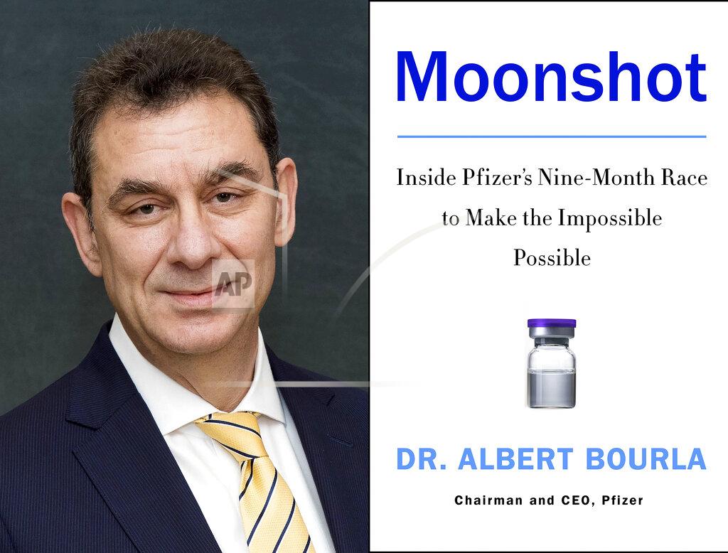 This combination photo shows Pfizer CEO Dr. Albert Bourla, left, and the cover art for his book, "Moonshot: Inside Pfizer's Nine-Month Race to Make the Impossible Possible." The book is scheduled for release on Nov. 9. (Robert Duron via AP, left and HarperCollins via AP)