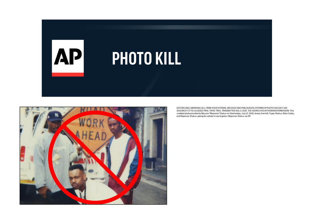 EDITORS AND LIBRARIANS: KILL FROM YOUR SYSTEMS, ARCHIVES AND PUBLISHED PLATFORMS AP PHOTO HOCA301 (ID# 26203853172710) SLUGGED TRIAL TUPAC TRIAL TRANSMITTED AUG. 3, 2026. THE SOURCE HAS WITHDRAWN PERMISSION. This undated photo provided by Maurice "Mopreme" Shakur on Wednesday, July 22, 2026, shows, from left, Tupac Shakur, Mike Cooley, and Mopreme Shakur, posing for a photo in Los Angeles. (Mopreme Shakur via AP)