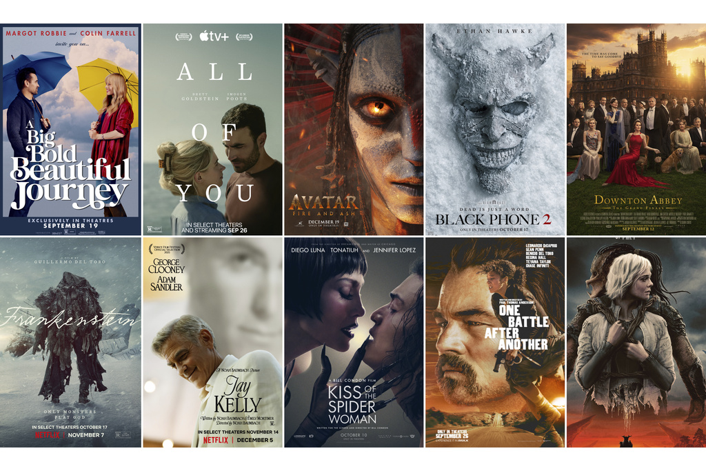 This combination of photos shows promotional for the films, top row from left, "A Big Bold Beautiful Journey," "All of You," "Avatar: Fire and Ash," "Black Phone 2," "Downton Abbey: The Grand Finale," bottom row from left, "Frankenstein," "Jay Kelly," "Kiss of the Spider Woman," "One Battle After Another," and "Predator: Badlands." (Sony/Apple TV+/Disney/Universal/Focus Features/Netflix/Netflix/Roadside Attractions/Warner Bros./20th Century Studios via AP)