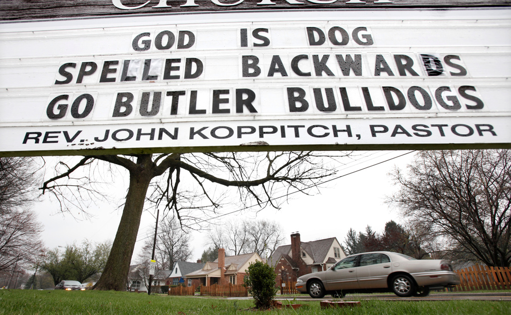 FILE — A sign on the outside of the Fairview Presbyterian Church on the edge of the Butler University campus shows its congregation's support for the Butler men's basketball team in Indianapolis, Ind. on Monday, April 4, 2011. (AP Photo/Amy Sancetta,File)